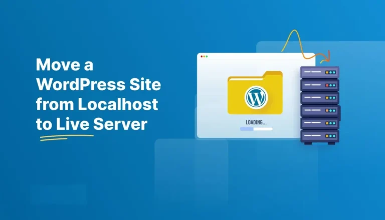 Move WordPress from Local Server to Live Site