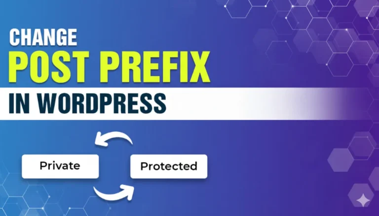 Customize the “Private” and “Protected” Post Prefixes