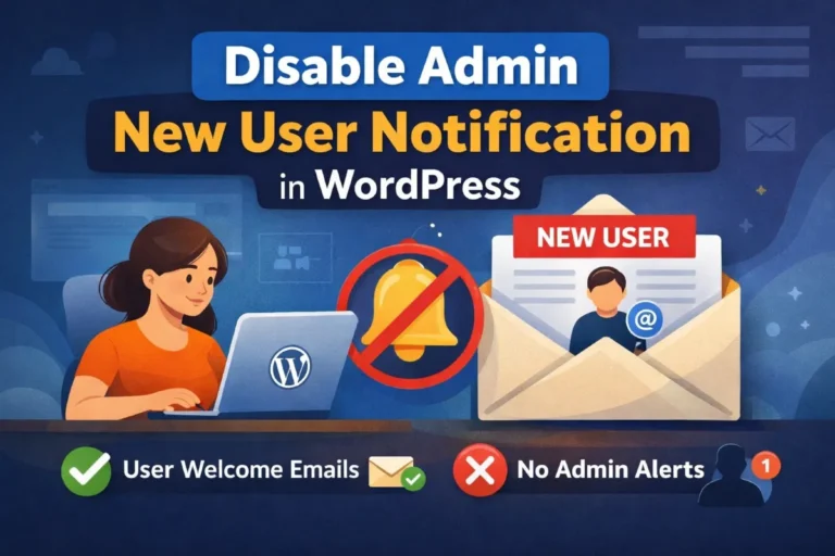 Disable New User Registration Email for Admin